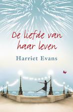 De Liefde Van Haar Leven 9789047508731, Boeken, Romans, Gelezen, N.v.t., Harriet Evans, Verzenden