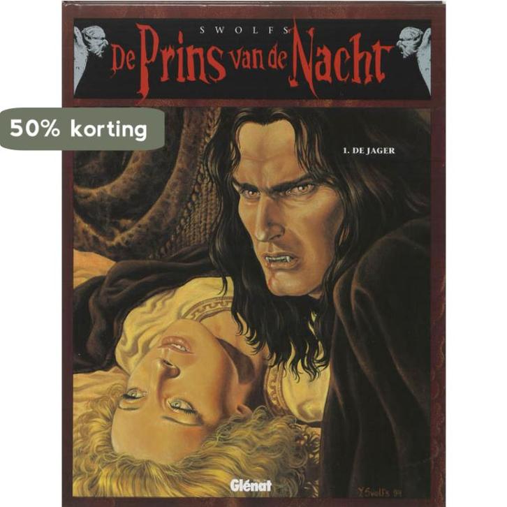 De jager / De prins van de nacht / 1 9789069691398 Y. Swolfs, Livres, BD, Envoi