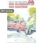 Een klopjacht op een kapitein / Bob Evers-serie / 14, Verzenden, Gelezen, W. van der Heide