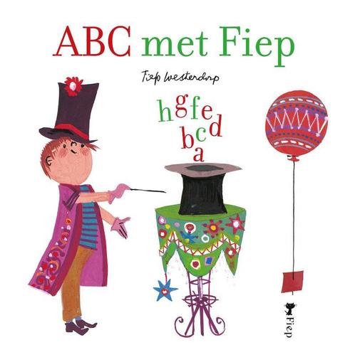 A B C met Fiep 9789045111704 Fiep Westendorp, Boeken, Overige Boeken, Gelezen, Verzenden
