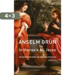 In therapie bij Jezus 9789025901868 Anselm Grün, Boeken, Verzenden, Gelezen, Anselm Grün