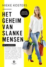 Het geheim van slanke mensen 9789048848874, Livres, Santé, Diététique & Alimentation, Mieke Kosters, N.v.t., Verzenden