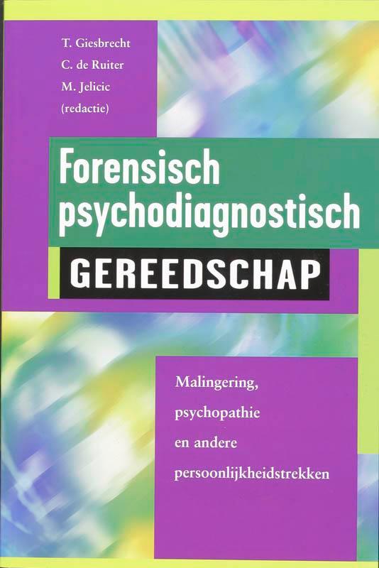 Forensisch psychodiagnostische gereedschap 9789026518331, Boeken, Psychologie, Gelezen, Verzenden