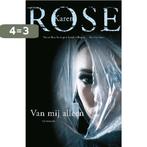 Van mij alleen 9789026133374 Karen Rose, Boeken, Verzenden, Gelezen, Karen Rose