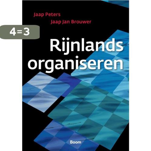 Rijnlands organiseren 9789024439126 Jaap Peters, Boeken, Economie, Management en Marketing, Zo goed als nieuw, Verzenden