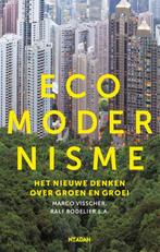 Ecomodernisme 9789046821817, Boeken, Verzenden, Zo goed als nieuw