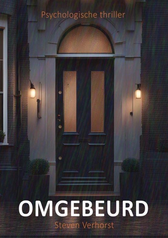 Omgebeurd - Steven Verhorst - Psychologische thriller, Boeken, Romans, Gelezen, Verzenden