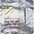 Van de zee naar de hemel 9789053339633 R. James, Boeken, Verzenden, Gelezen, R. James