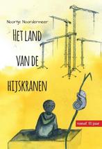 Het land van de hijskranen 9789464499414 Noortje Noordermeer, Verzenden, Gelezen, Noortje Noordermeer
