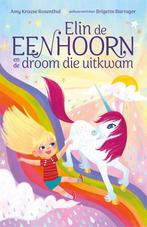 Elin de eenhoorn en de droom die uitkwam / Elin de eenhoorn, Boeken, Verzenden, Zo goed als nieuw, Amy Krouse Rosenthal