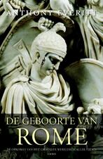 De geboorte van Rome 9789026326189 Anthony Everitt, Boeken, Verzenden, Zo goed als nieuw, Anthony Everitt