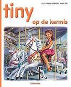 Tiny op de kermis / Tiny prentenboeken / 6 9789030369196, Boeken, Verzenden, Zo goed als nieuw, G Haag