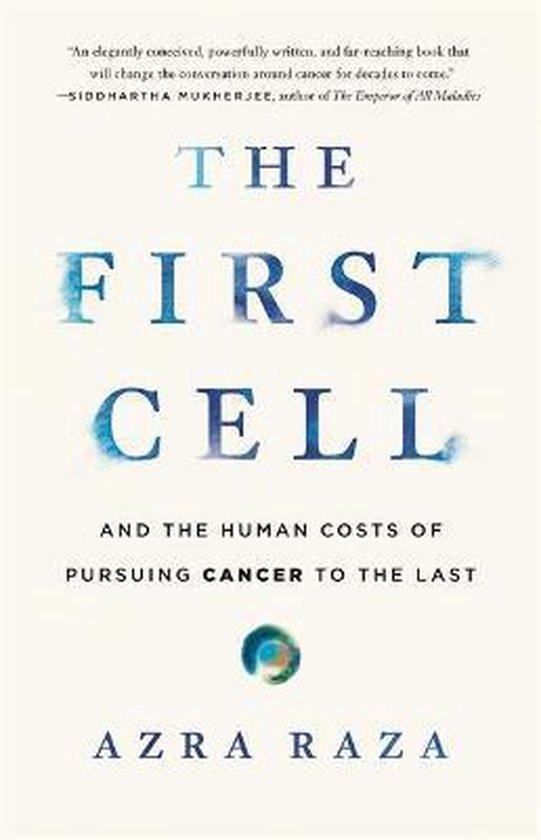 The First Cell And the Human Costs of Pursuing Cancer to the, Boeken, Taal | Engels, Gelezen, Verzenden