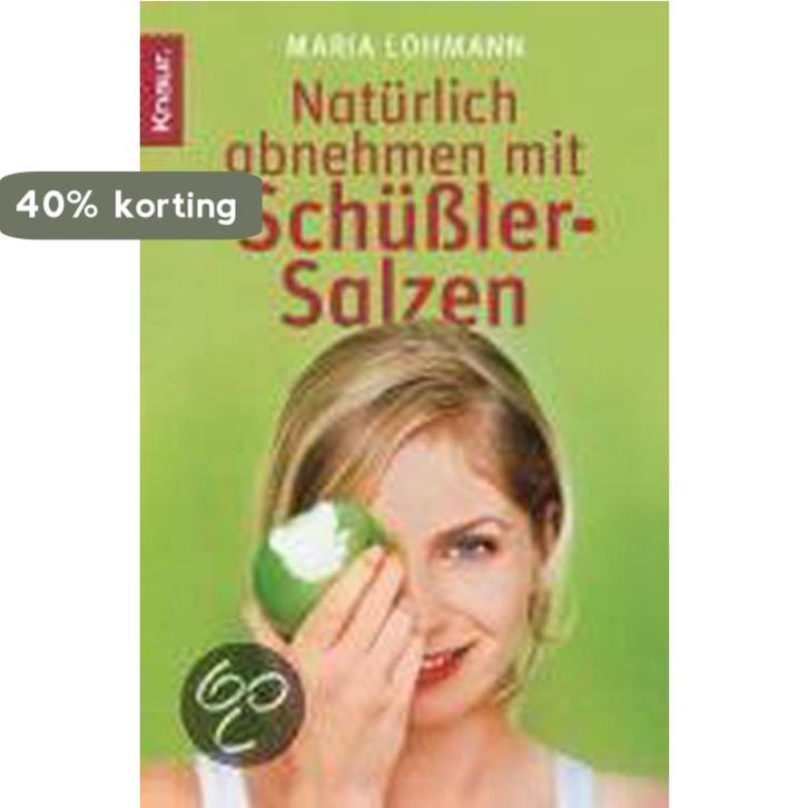 Natürlich abnehmen mit Schüßler-Salzen 9783830436195, Boeken, Taal | Duits, Zo goed als nieuw, Verzenden