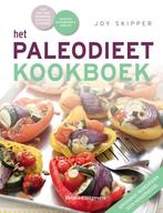 Het paleodieet kookboek 9789048310982, Joy Skipper, Verzenden