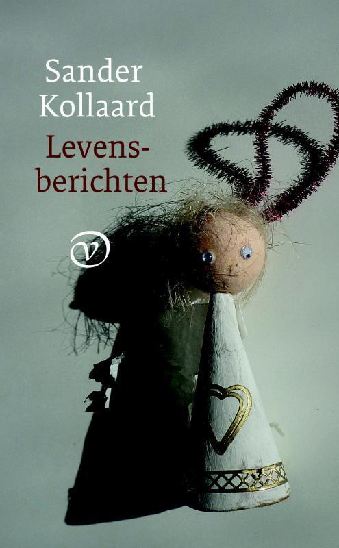 Levensberichten 9789028280151 Sander Kollaard, Boeken, Literatuur, Gelezen, Verzenden