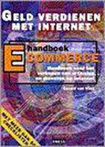Handboek E-Commerce, geld verdienen met Internet, Livres, Économie, Management & Marketing, G. van Vliet, Verzenden
