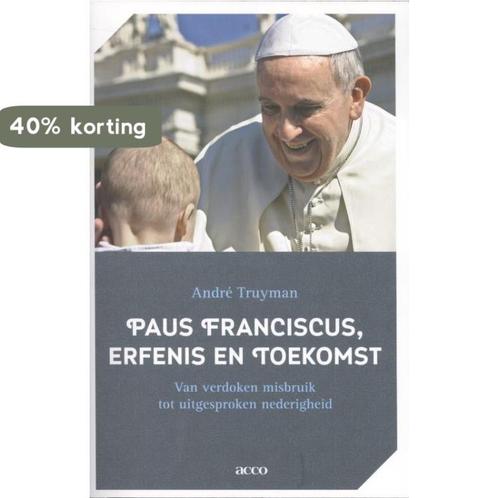 Paus Franciscus, erfenis en toekomst 9789462920828, Boeken, Godsdienst en Theologie, Zo goed als nieuw, Verzenden