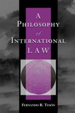 A Philosophy Of International Law 9780813368641, Boeken, Gelezen, Fernando Teson, Verzenden