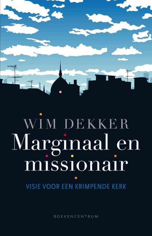 Marginaal en missionair 9789023925637, Livres, Religion & Théologie, Envoi