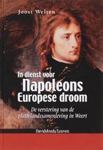 In dienst voor Napoleons Europese droom 9789058264992, Verzenden, Gelezen, Joost Welten