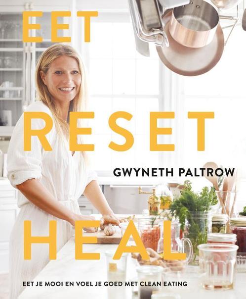 Eet, reset, heal 9789021572376 Gwyneth Paltrow, Boeken, Kookboeken, Zo goed als nieuw, Verzenden