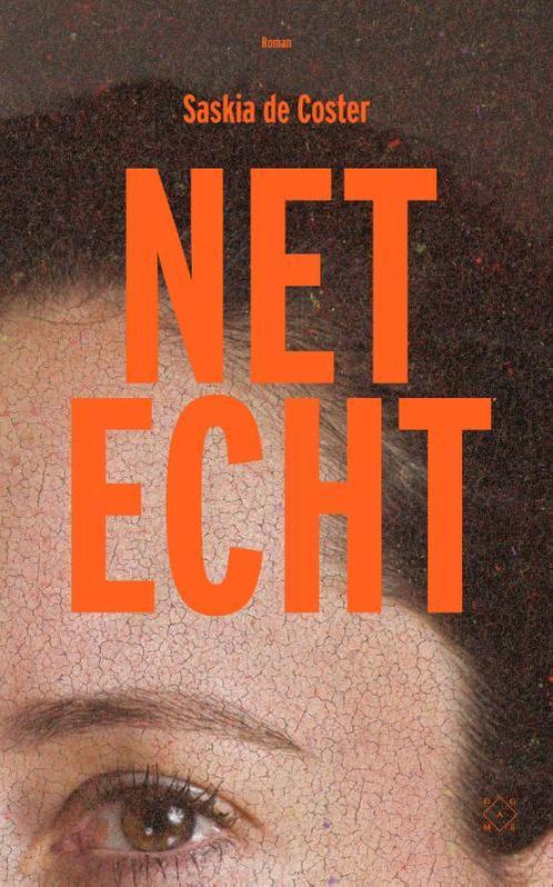 Net echt 9789493320253 Saskia de Coster, Boeken, Overige Boeken, Gelezen, Verzenden
