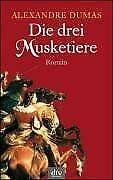 Die drei Musketiere: Roman von Dumas, Alexandre  Book, Verzenden