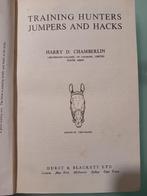 Harry  D. Chamberlin - Training hunters jumpers and hacks -