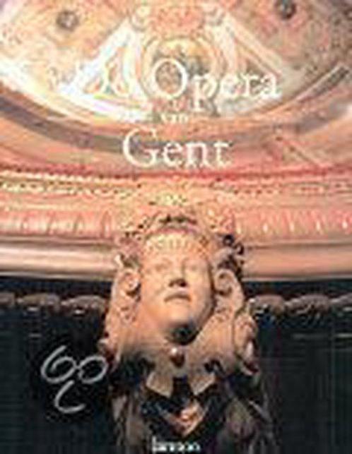 De opera van Gent 9789020922516, Boeken, Kunst en Cultuur | Architectuur, Gelezen, Verzenden