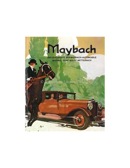 DIE GESCHICHTE DER MAYBACH-AUTOMOBILE, Livres, Autos | Livres, Enlèvement ou Envoi