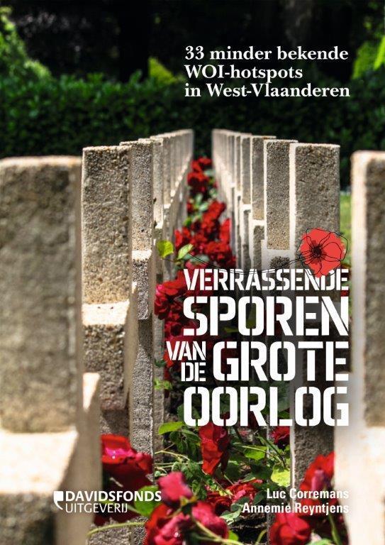 Verrassende sporen van de Grote Oorlog 9789059085398, Livres, Histoire mondiale, Envoi