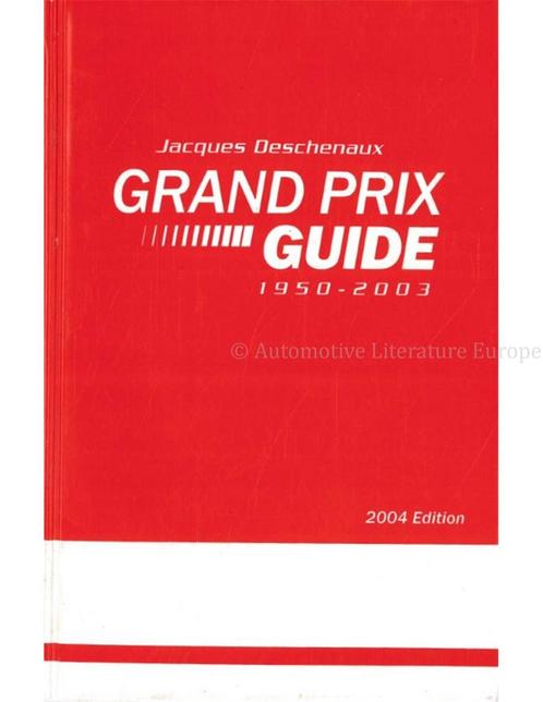 GRAND PRIX GUIDE 1950 - 2003 (2004 EDITION), Livres, Autos | Livres