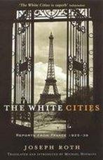 The White Cities 9781862075542, Joseph Roth, M. Hoffman, Zo goed als nieuw, Verzenden