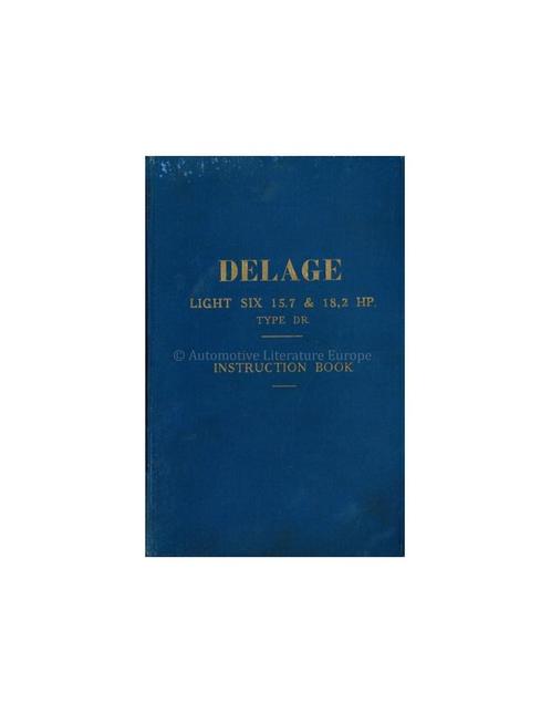 1928 DELAGE TYPE DR INSTRUCTIEBOEKJE ENGELS, Auto diversen, Handleidingen en Instructieboekjes