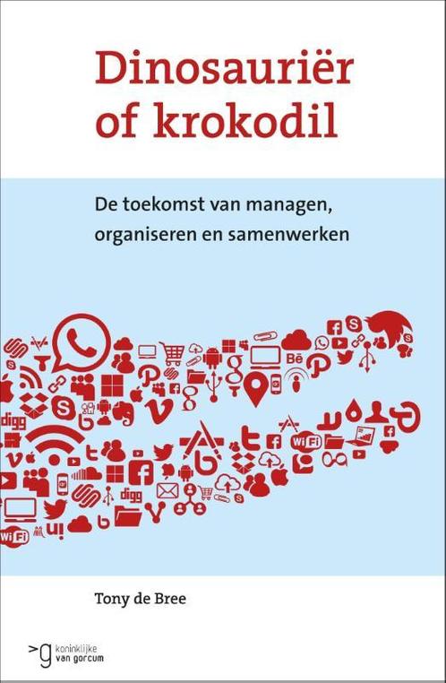 Dinosauriër of krokodil 9789023252290 Tony de Bree, Boeken, Economie, Management en Marketing, Gelezen, Verzenden