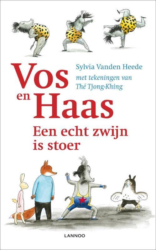 Een echt zwijn is stoer / Vos en Haas 9789020998061, Boeken, Kinderboeken | Jeugd | onder 10 jaar, Gelezen, Verzenden