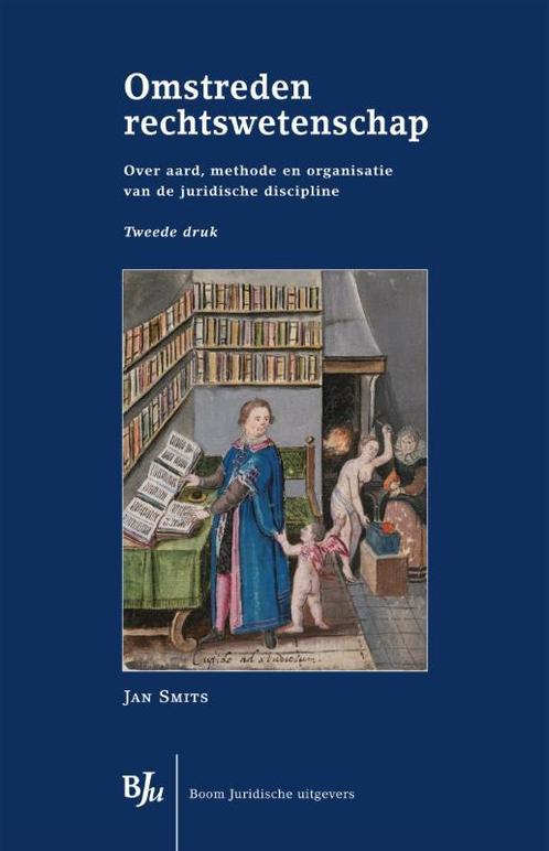 Omstreden rechtswetenschap 9789462900530 Jan Smits, Boeken, Wetenschap, Gelezen, Verzenden