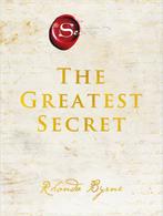 The Greatest Secret 9789402707410, Boeken, Zo goed als nieuw, Rhonda Byrne, Verzenden