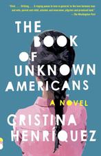 The Book of Unknown Americans 9780345806406, Verzenden, Gelezen, Cristina Henríquez