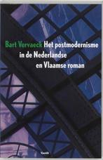 Tekst en tijd 1 -   Het postmodernisme in de Nederlandse en, Zo goed als nieuw, Verzenden, Bart Vervaeck