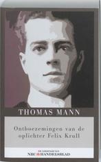 Ontboezemingen van de oplichter Felix Krull 9789085104285, Boeken, Verzenden, Zo goed als nieuw, Thomas Mann
