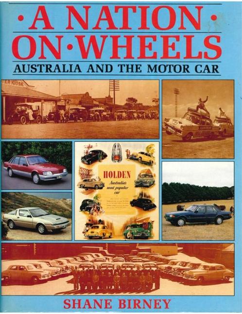 A NATION ON WHEELS: AUSTRALIA AND THE MOTOR CAR, Boeken, Auto's | Boeken