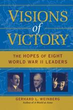 Visions of Victory 9780521852548, Gelezen, Gerhard L. Weinberg, Gerhard L. Weinberg, Verzenden