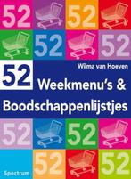 52 weekmenus en boodschappenlijstjes 9789027416834, Boeken, Verzenden, Zo goed als nieuw, W. van Hoeven