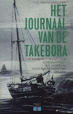 Het journaal van de Takebora 9789060455838 Maurenbrecher, Boeken, Verzenden, Gelezen, Maurenbrecher