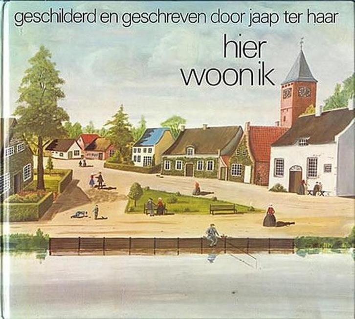 Hier woon ik 9789026909764 Jaap ter Haar, Boeken, Overige Boeken, Gelezen, Verzenden
