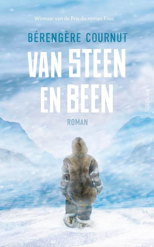 Van steen en been 9789044644951 Bérengère Cournut, Boeken, Romans, Zo goed als nieuw, Verzenden