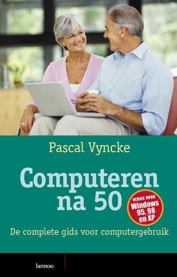 Computeren na 50 (Windows XP) 9789020966626 Pascal Vyncke, Verzenden, Pascal Vyncke