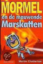 Mormel En De Miauwende Marskatten 9789020605624, M. Chatterton, Zo goed als nieuw, Verzenden